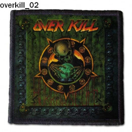 OverKill Patch Over Kill Backpatch Rückenaufnäher Aufnäher
