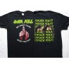 Overkill Fuck You ! We Don't Care What You Say !!!Fuck You!!! Official T-Shirt