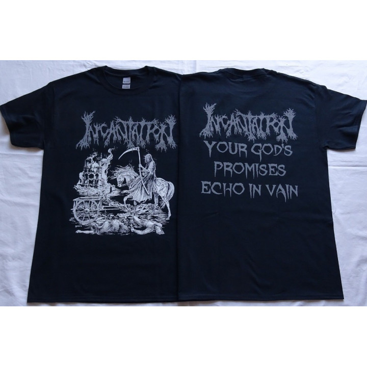 Incantation Official T-Shirt Your God's Promises Echo In Vain Death Fucking Metal 