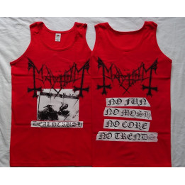 Mayhem Deathcrush No Fun ! No Mosh ! No Core ! No Trends ! TopTank Red Official