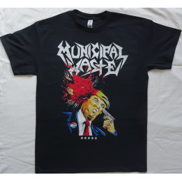 Municipal Waste Dump Donald Trump Shooting Walls of Death Thrash Metal