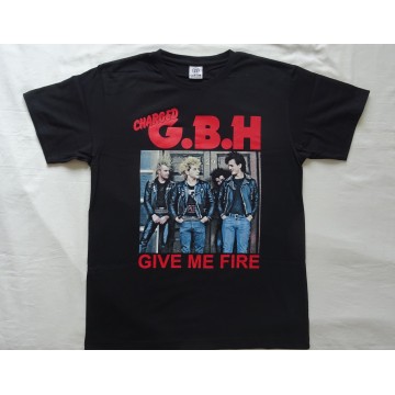 GBH CHARGED G.B.H Give Me Fire Official T-Shirt Charged to Grievous Bodily Harm Legend Punk Rock 